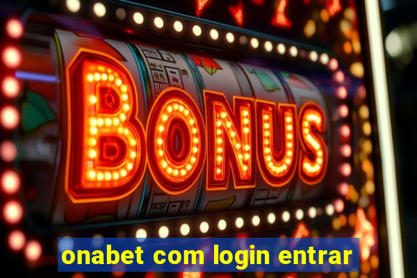 onabet com login entrar